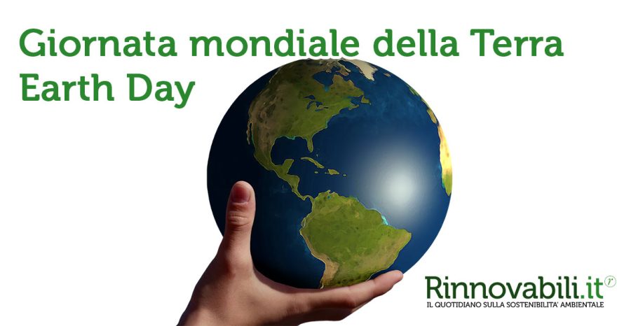 Rinnovabili • Giornata mondiale della terra