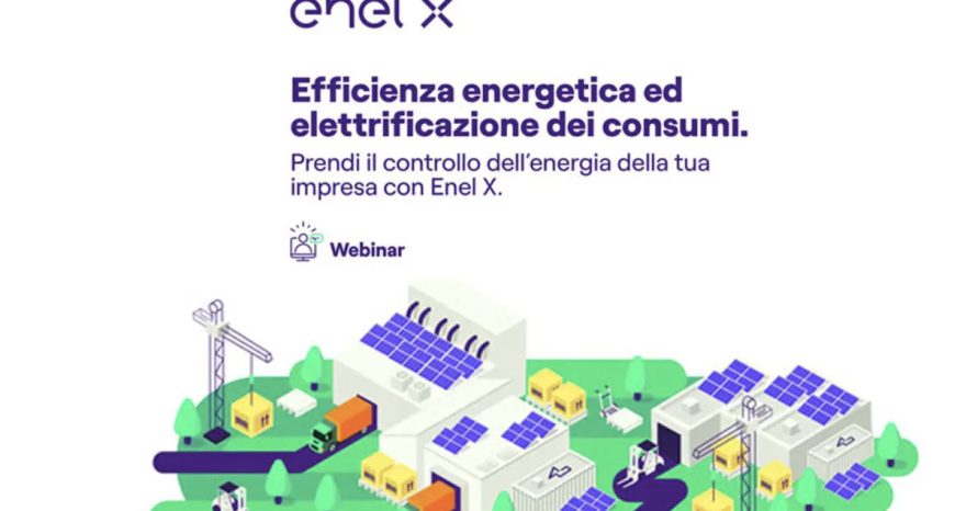 Rinnovabili • Efficienza e elettrificazione dei consumi, le soluzioni Enel X per le imprese